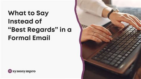 another way of saying best regards